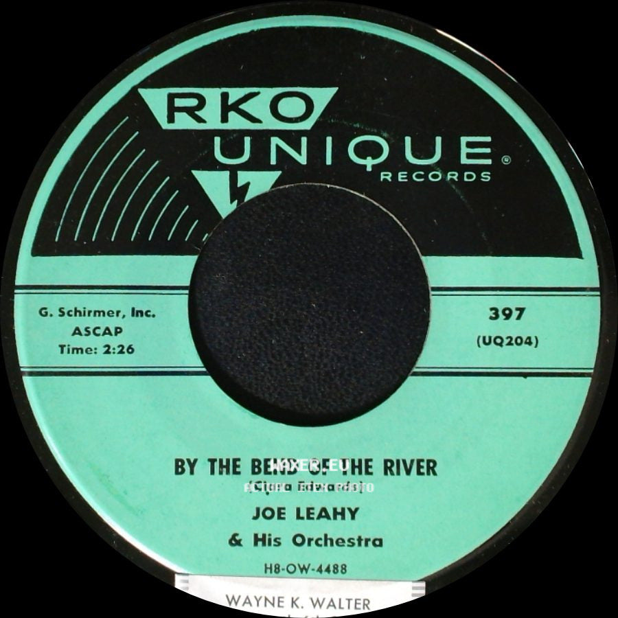 Joe Leahy & His Orchestra - By The Bend Of The River / Two Minute Melody side A