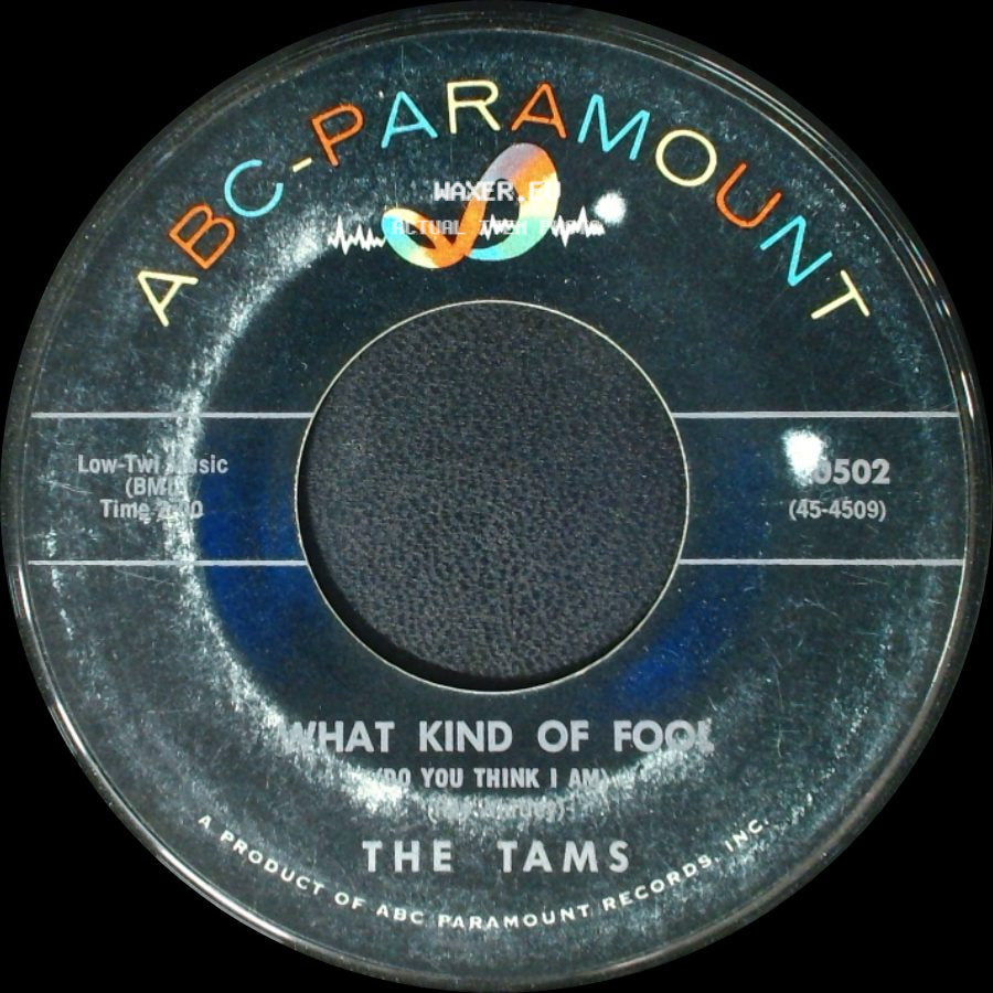 The Tams - Laugh It Off / What Kind Of Fool (Do You Think I Am) side B
