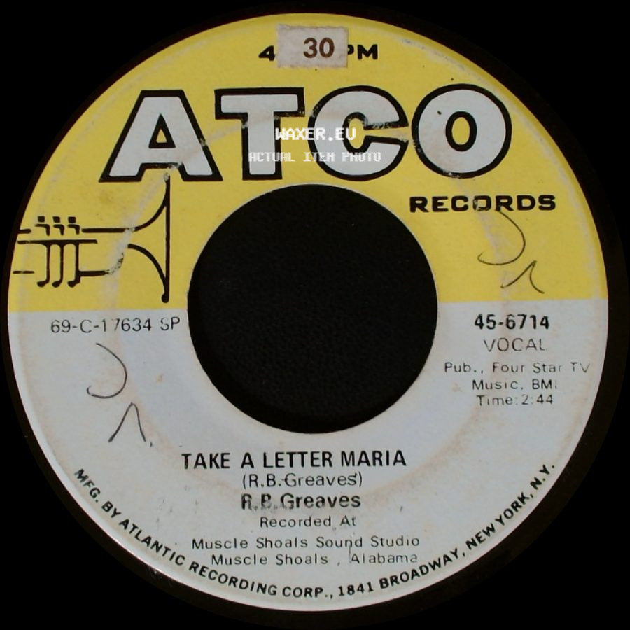 R.B. Greaves - Take A Letter Maria / Big Bad City side A