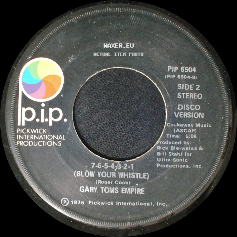 Gary Toms Empire - 7-6-5-4-3-2-1 (Blow Your Whistle) / 7-6-5-4-3-2-1 (Blow Your Whistle) side B