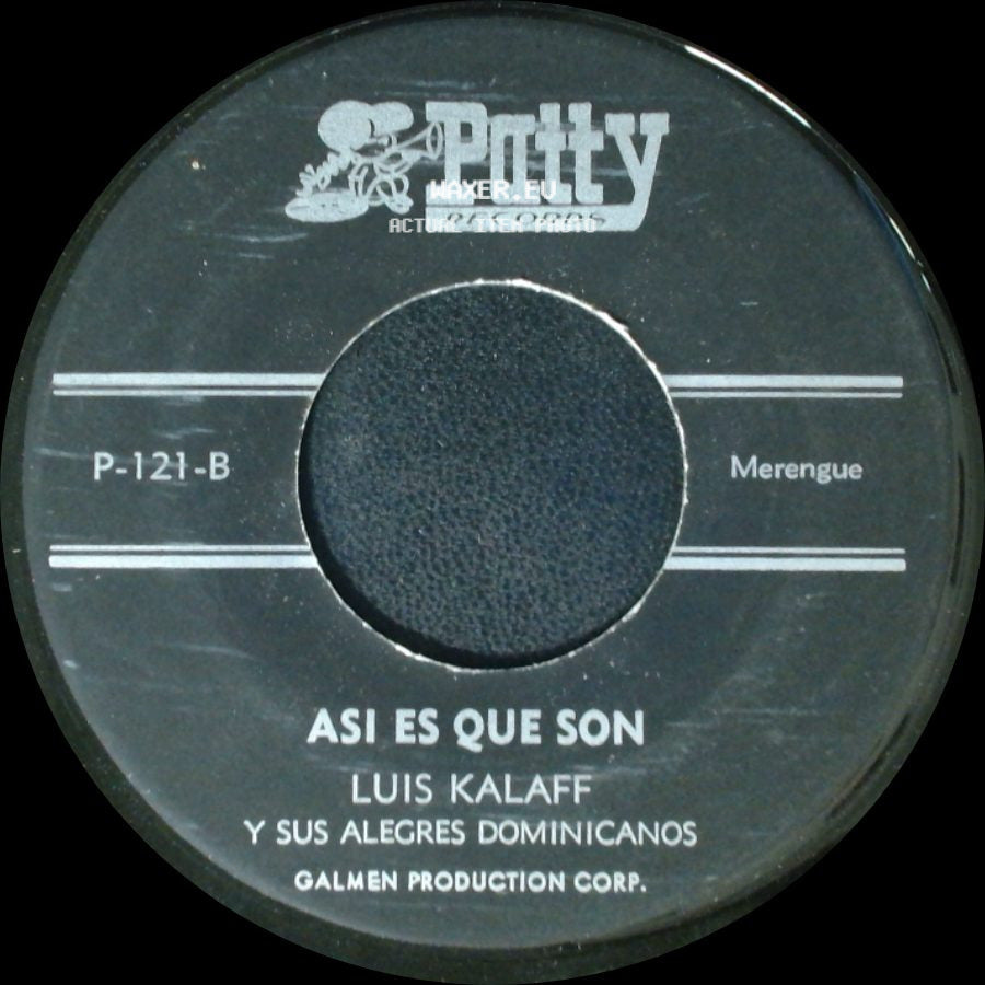 Luis Kalaff Y Sus Alegres Dominicanos - Arriba Santo Domingo / Asi Es Que Son side B