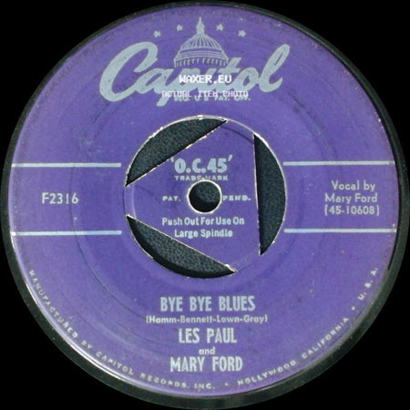 Les Paul And Mary Ford / Les Paul - Bye Bye Blues / Mammy's Boogie side A