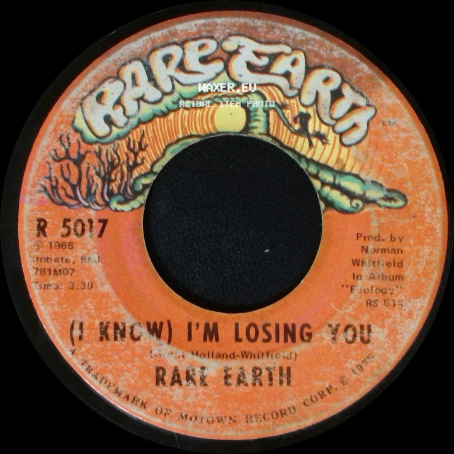 Rare Earth - (I Know) I'm Losing You / When Joanie Smiles side A