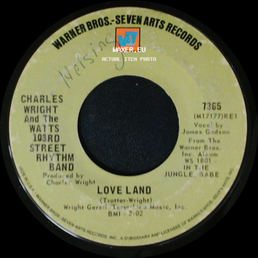 Charles Wright And The Watts 103Rd Street Rhythm Band - Sorry Charlie / Love Land side B
