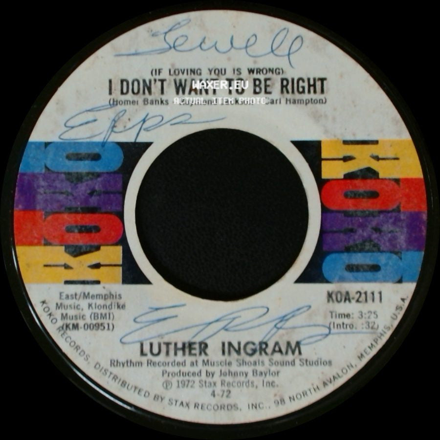 Luther Ingram - (If Loving You Is Wrong) I Don't Want To Be Right / Puttin' Game Down side A