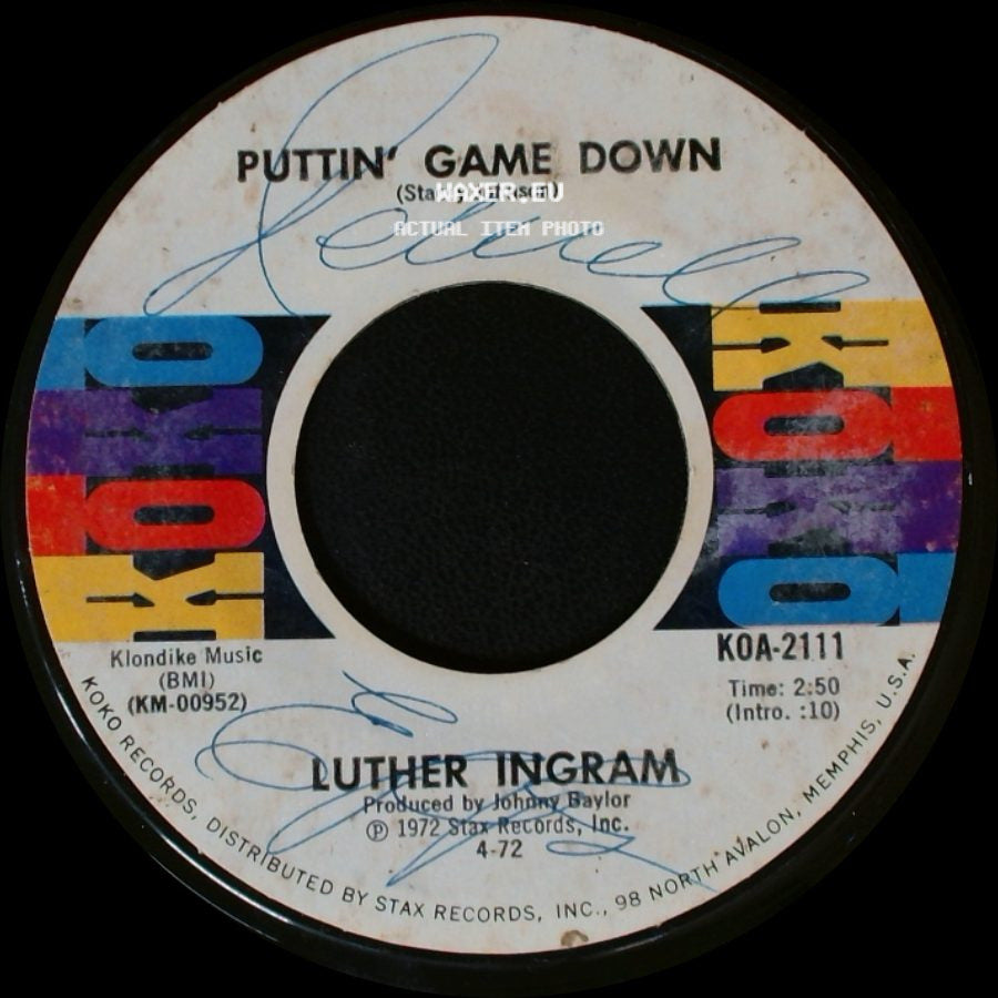 Luther Ingram - (If Loving You Is Wrong) I Don't Want To Be Right / Puttin' Game Down side B