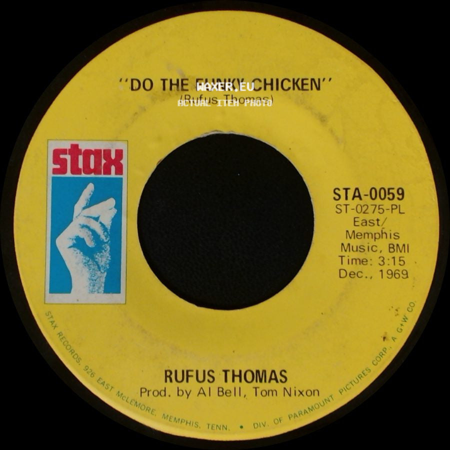 Rufus Thomas - Do The Funky Chicken / Turn Your Damper Down side A