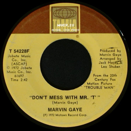 Marvin Gaye - Don't Mess With Mr. 't' / Trouble Man side A