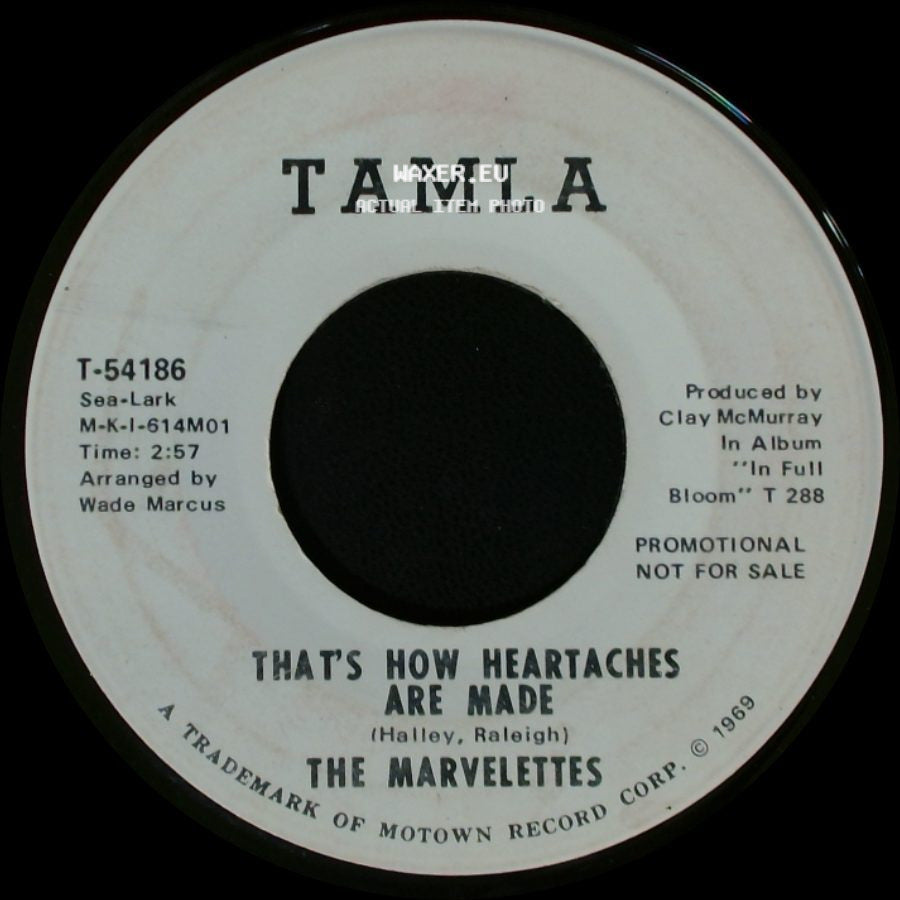 The Marvelettes - That's How Heartaches Are Made / That's How Heartaches Are Made side A