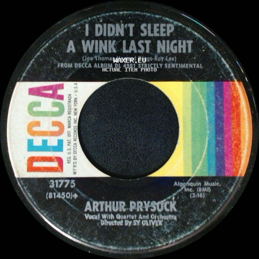 Arthur Prysock - I Didn't Sleep A Wink Last Night / Baby, Don't You Cry side A