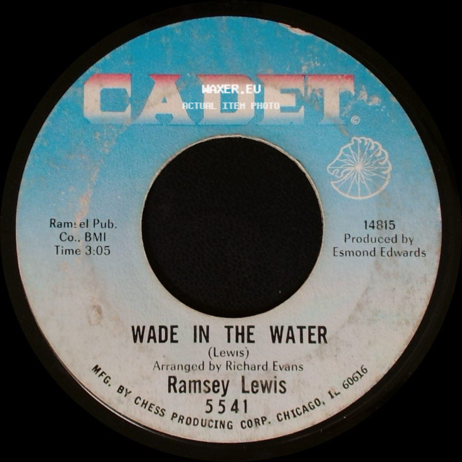 Ramsey Lewis - Wade In The Water / Ain't That Peculiar side A