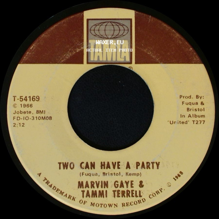 Marvin Gaye & Tammi Terrell - You're All I Need To Get By / Two Can Have A Party side B