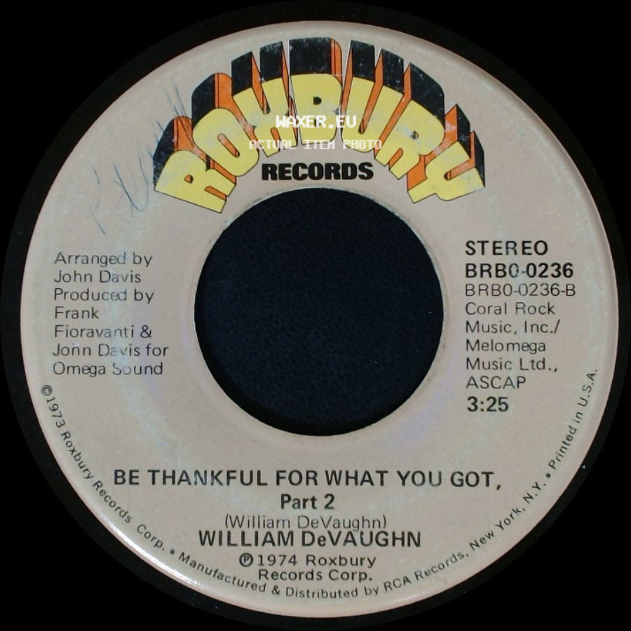 William Devaughn - Be Thankful For What You Got, Part 2 / Be Thankful For What You Got side A