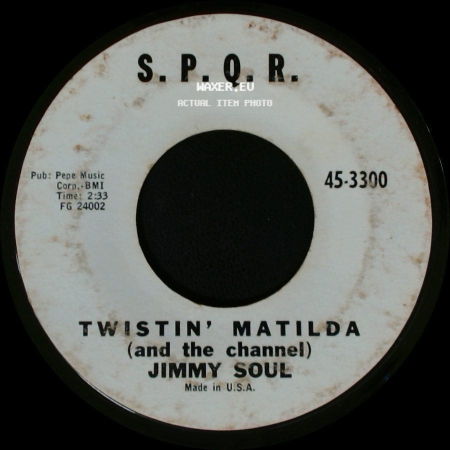 Jimmy Soul - Twistin' Matilda (And The Channel) / I Can't Hold Out Any Longer side A