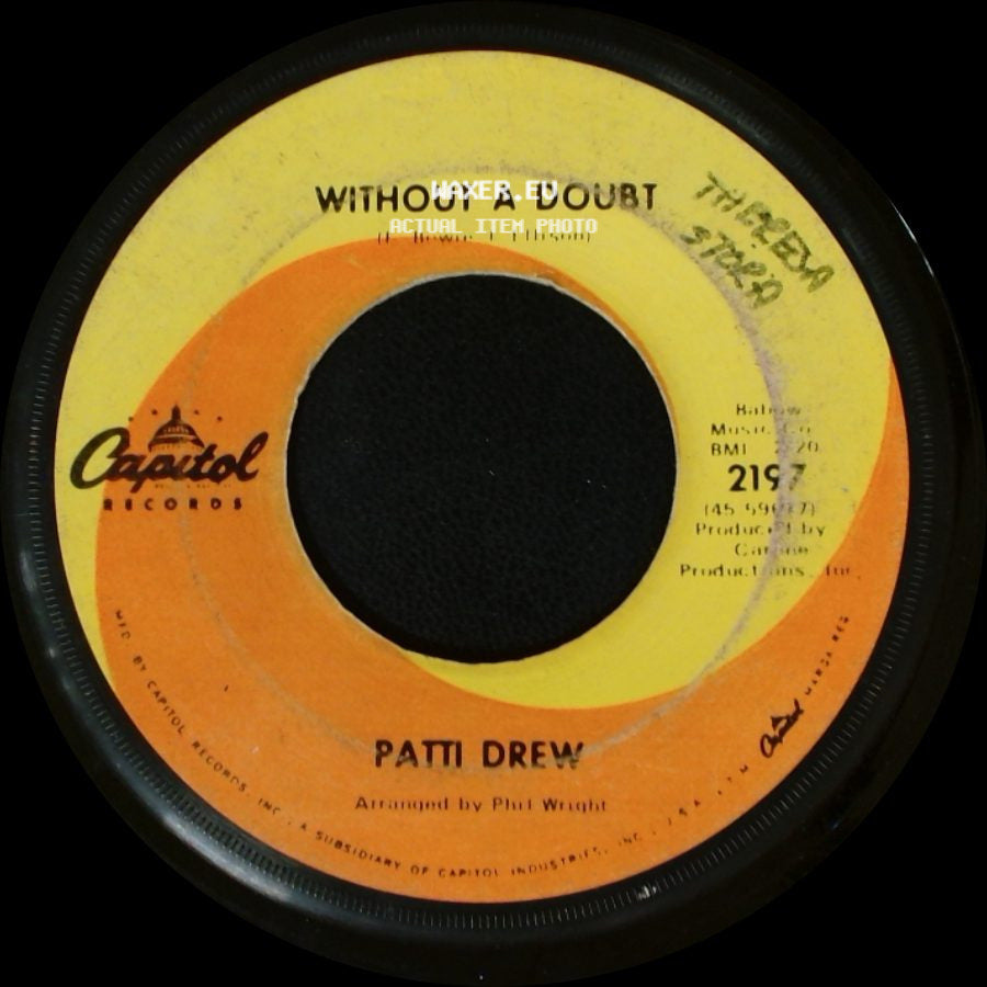 Patti Drew - Workin' On A Groovy Thing / Without A Doubt side B