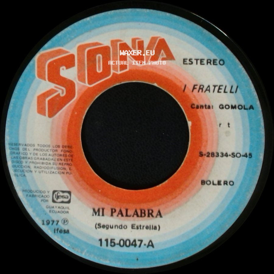 I Fratelli - Mi Palabra / Nadie Como Yo side A
