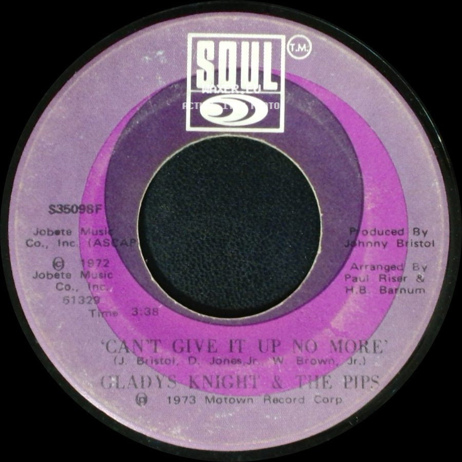Gladys Knight & The Pips - Can't Give It Up No More / Neither One Of Us ('wants To Be The First To Say Goodbye) side A