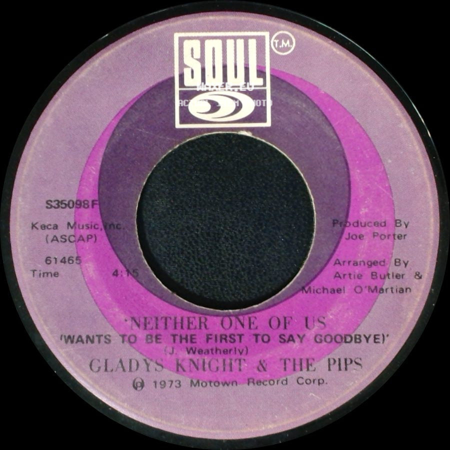 Gladys Knight & The Pips - Can't Give It Up No More / Neither One Of Us ('wants To Be The First To Say Goodbye) side B