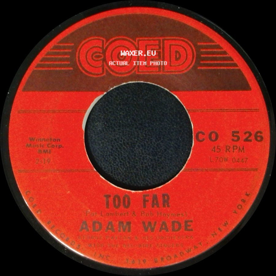Adam Wade - Too Far / Ruby side A