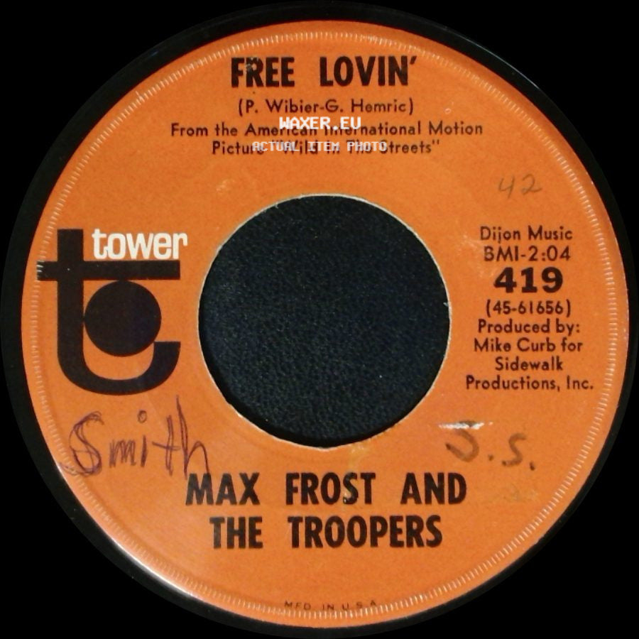 Max Frost And The Troopers - Shape Of Things To Come / Free Lovin' side B