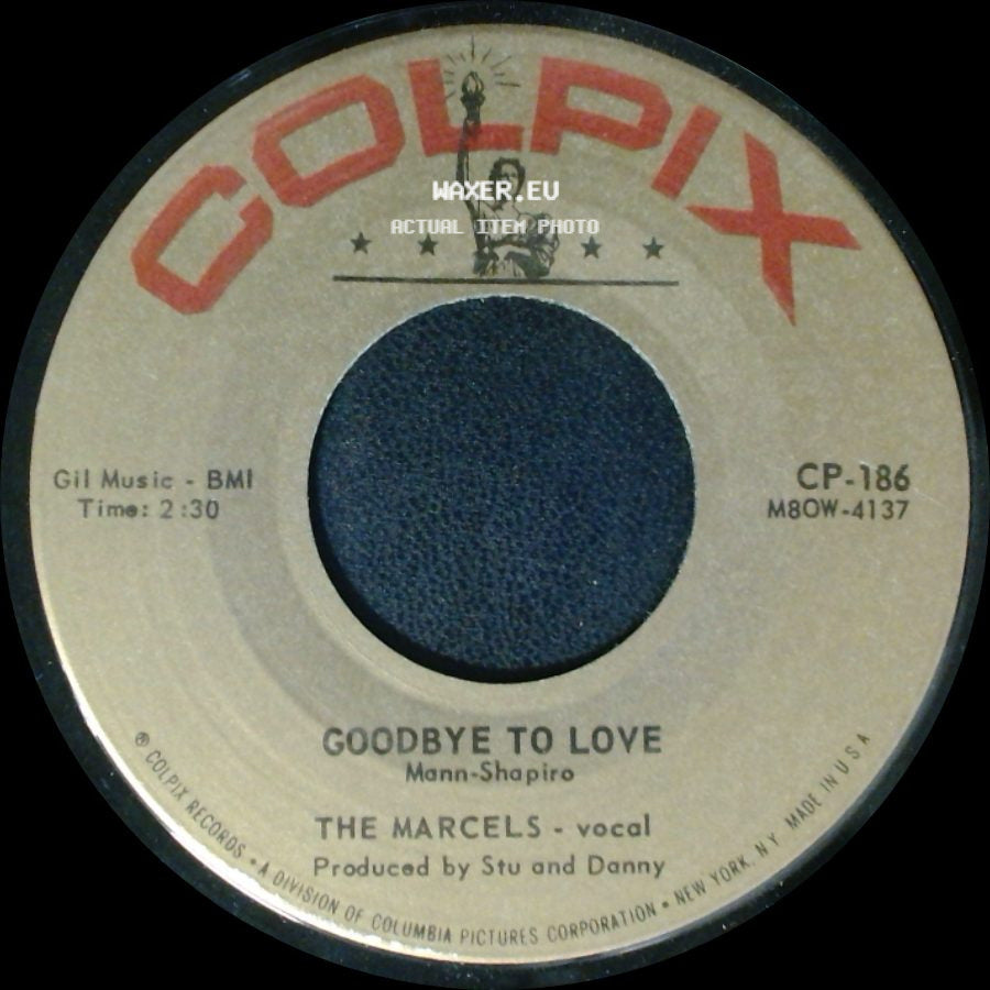 The Marcels - Goodbye To Love / Blue Moon side A
