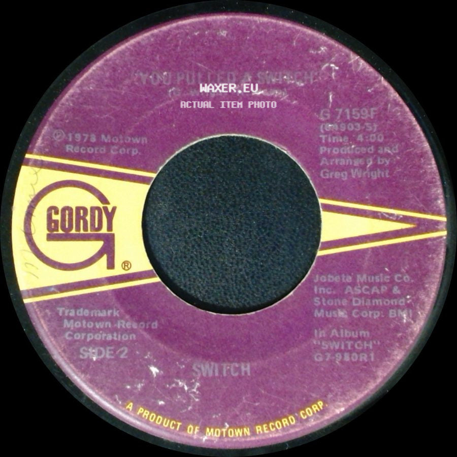 Switch - There'll Never Be / You Pulled A Switch side B