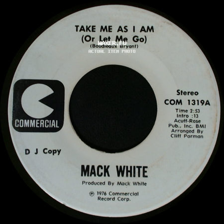 Mack White - Take Me As I Am (Or Let Me Go) / Take Me As I Am (Or Let Me Go) side B