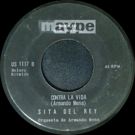 Orquesta De Armando Mena / Sita Del Rey - Flores Borinquenas / Sita Del Rey / Contra La Vida side B