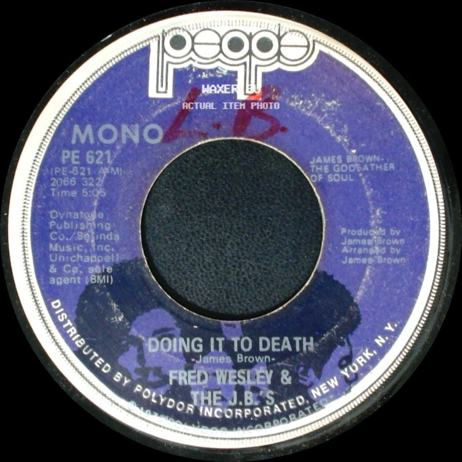 Fred Wesley & The J.B.'s - Everybody Got Soul / Doing It To Death side B