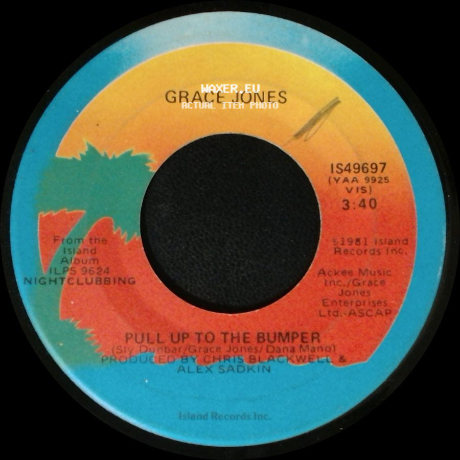 Grace Jones - Pull Up To The Bumper / Breakdown side A