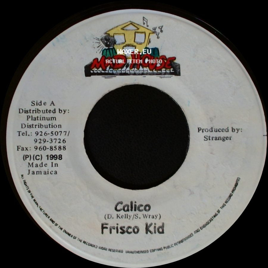 Frisco Kid / Alias - Calico / Holiday Remix side A