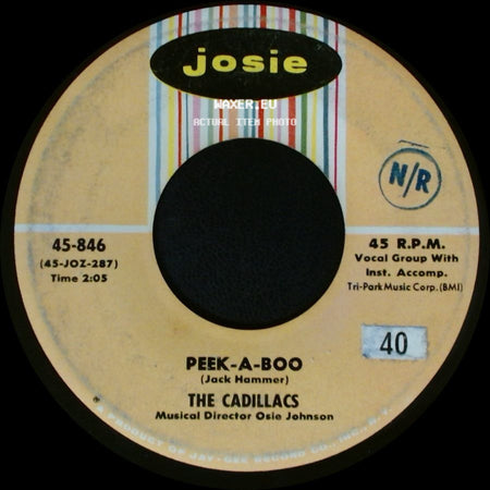 The Cadillacs - Peek-A-Boo / Oh, Oh, Lolita side A
