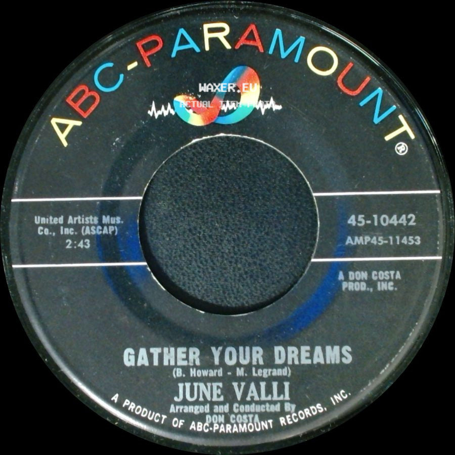 June Valli - Gather Your Dreams / You Say You Wanna Be Around side A