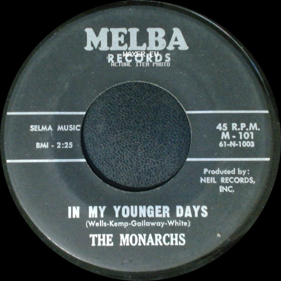 The Monarchs - Pretty Little Girl / In My Younger Days side B