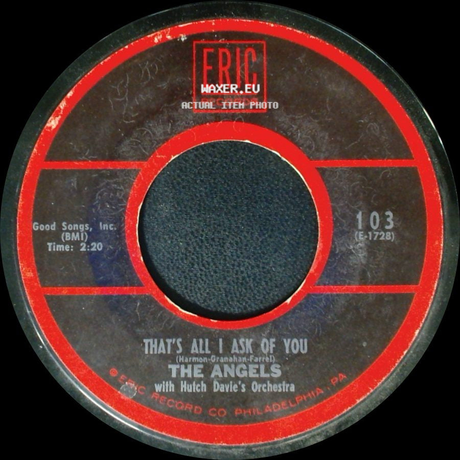 The Angels - That's All I Ask Of You / Cry Baby Cry side A