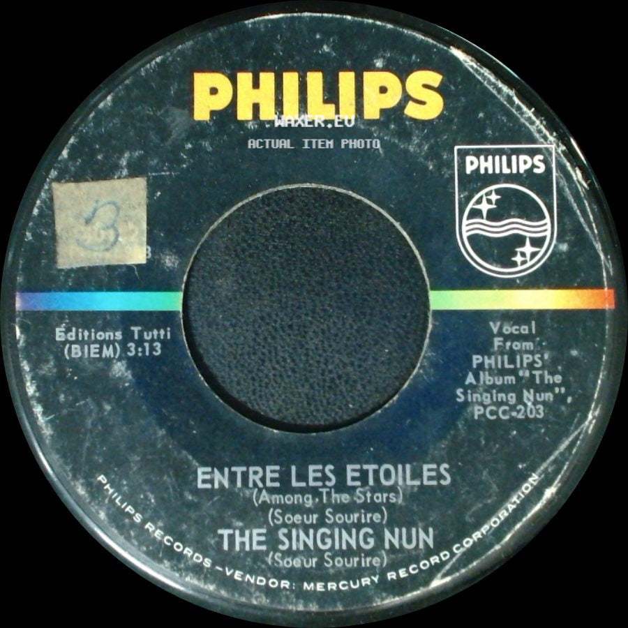 The Singing Nun (Soeur Sourire) / The Singing Nun - Entre Les Etoiles (Among The Stars) / Dominique (Soeur Sourire) side A