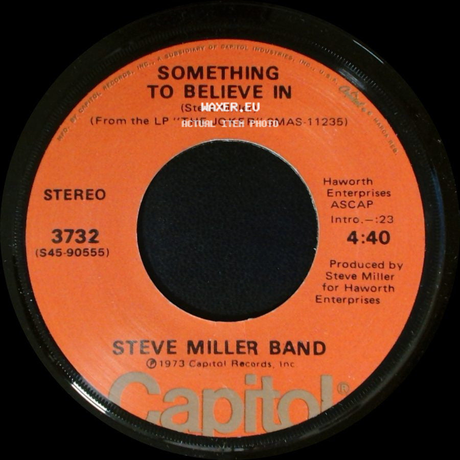 Steve Miller Band - The Joker / Something To Believe In side B