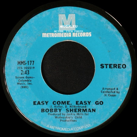Bobby Sherman - Easy Come, Easy Go / July Seventeen side A