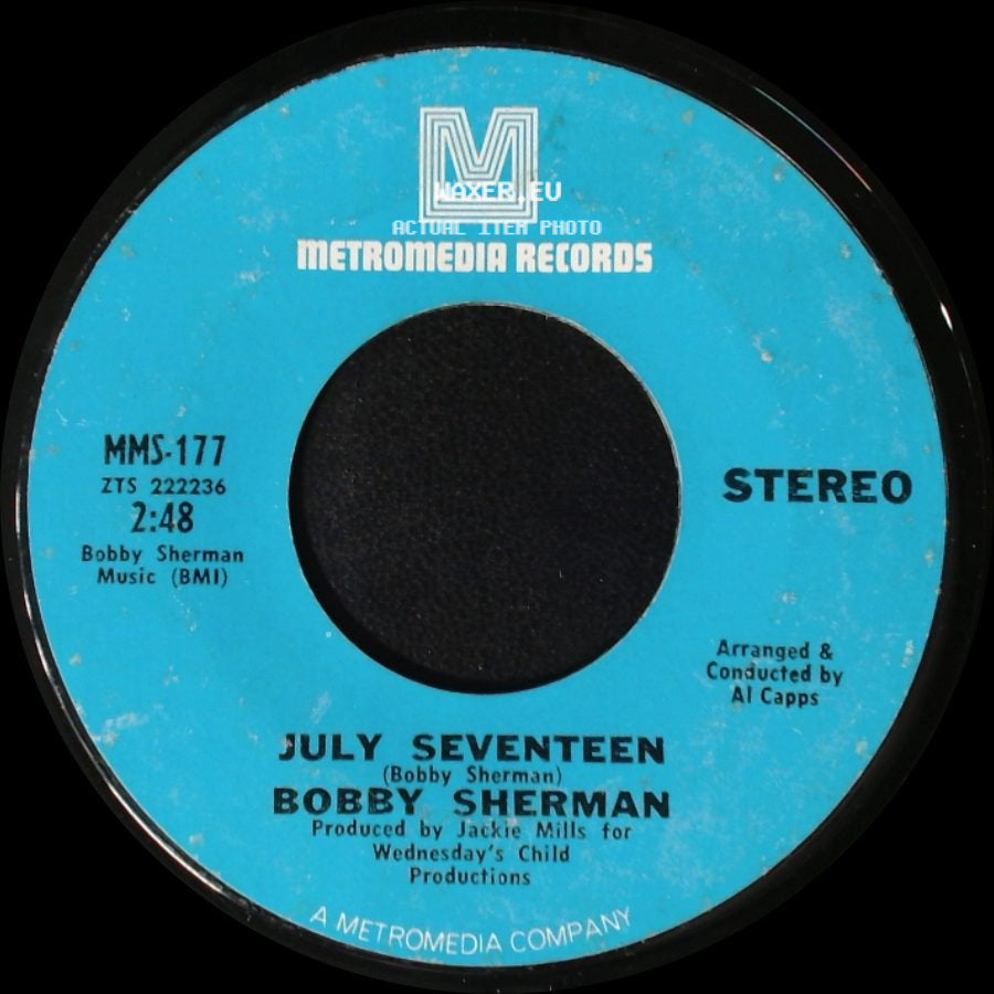 Bobby Sherman - Easy Come, Easy Go / July Seventeen side B