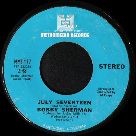 Bobby Sherman - Easy Come, Easy Go / July Seventeen side B