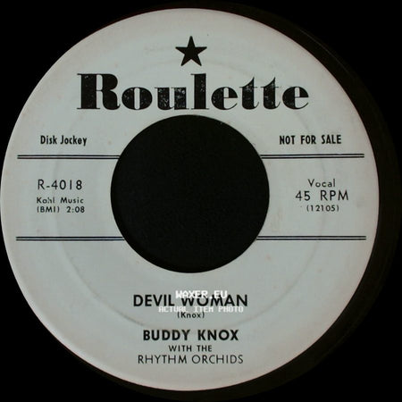 Buddy Knox With The Rhythm Orchids - Hula Love / Devil Woman side B