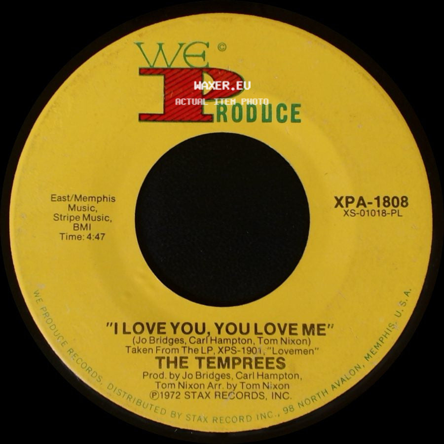 The Temprees / The Tempress - I Love You, You Love Me / Dedicated To The One I Love side A
