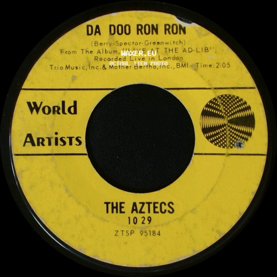 The Aztecs - Da Doo Ron Ron / Hi Heel Sneakers side A