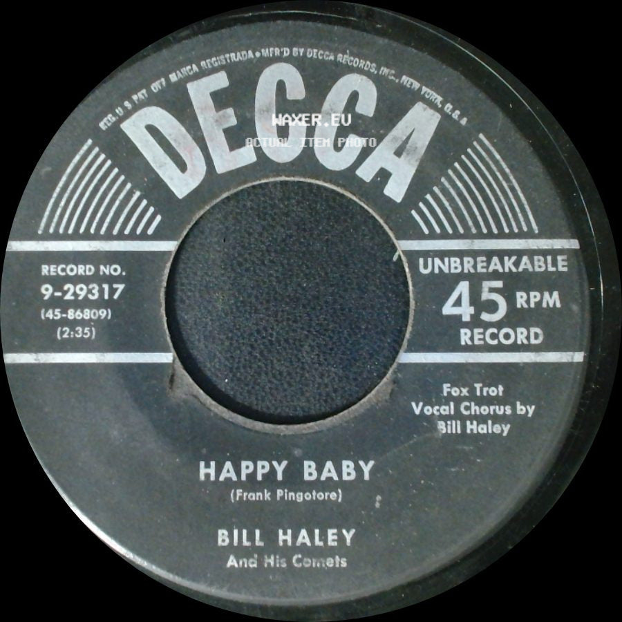 Bill Haley And His Comets - Happy Baby / Dim, Dim The Lights (I Want Some Atmosphere) side A