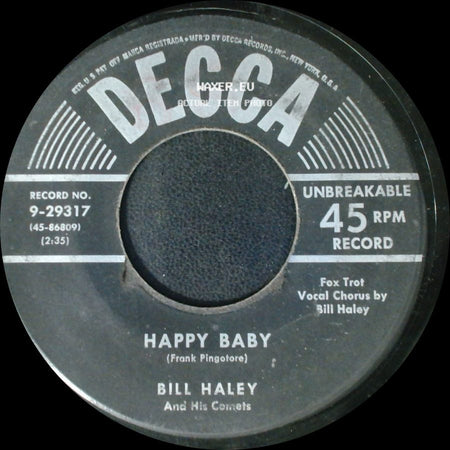 Bill Haley And His Comets - Happy Baby / Dim, Dim The Lights (I Want Some Atmosphere) side A