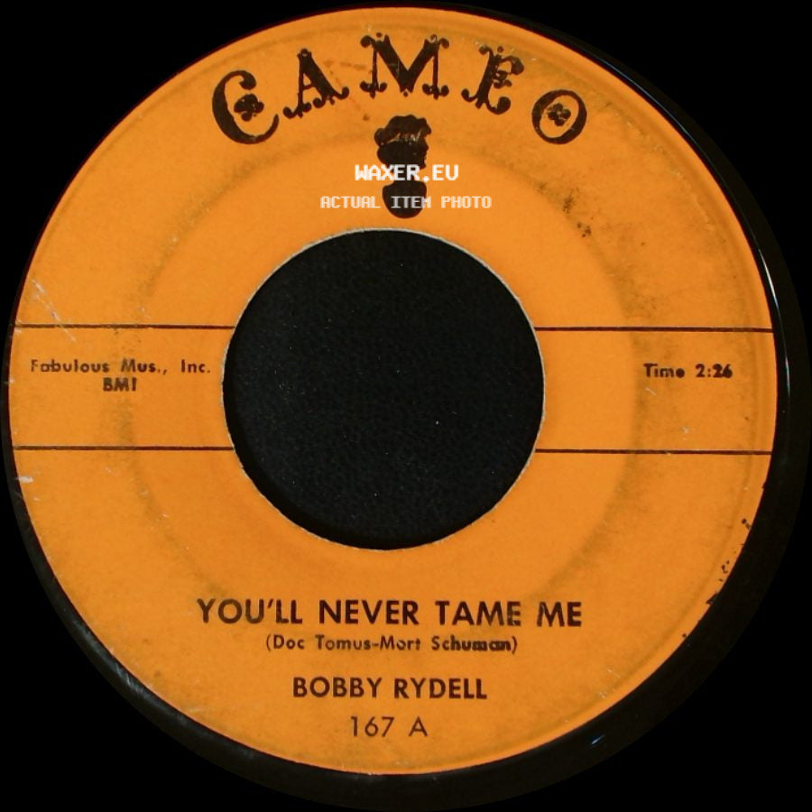 Bobby Rydell - Kissin' Time / You'll Never Tame Me side B