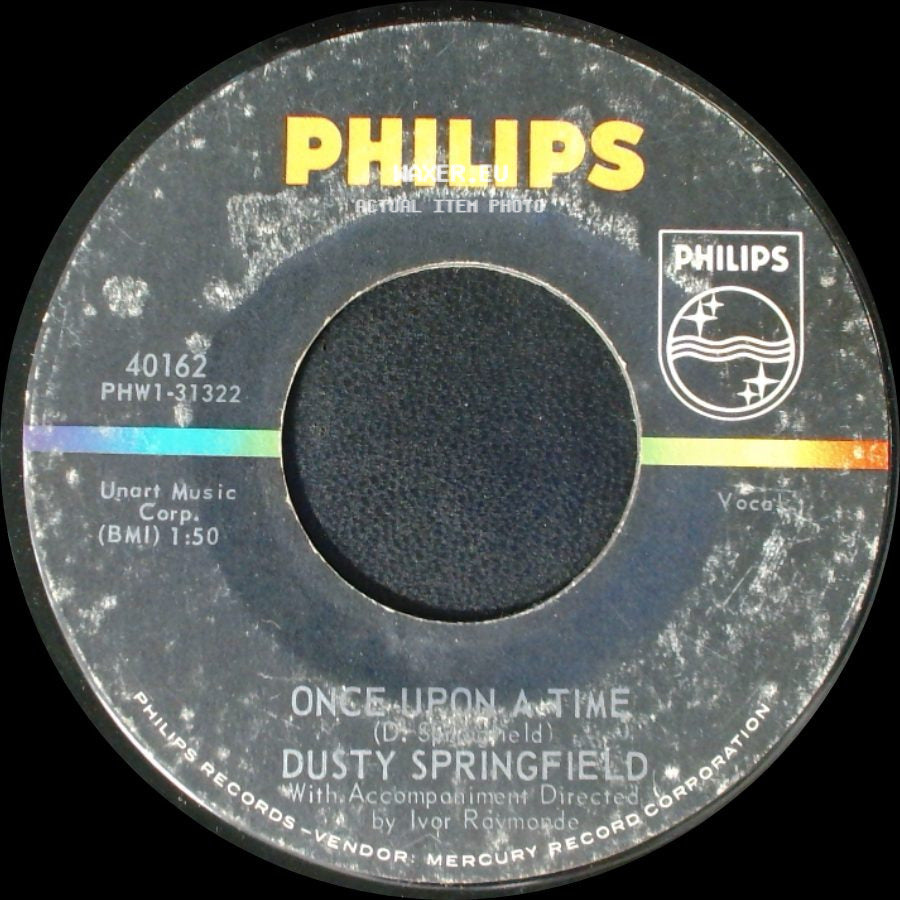 Dusty Springfield - Once Upon A Time / I Only Want To Be With You side A