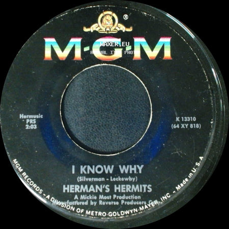 Herman's Hermits - I Know Why / Can't You Hear My Heartbeat side A