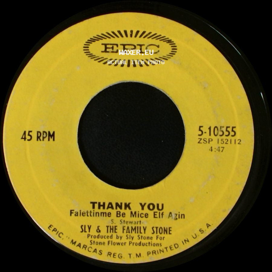 Sly & The Family Stone - Thank You (Falettinme Be Mice Elf Agin) / Everybody Is A Star side A