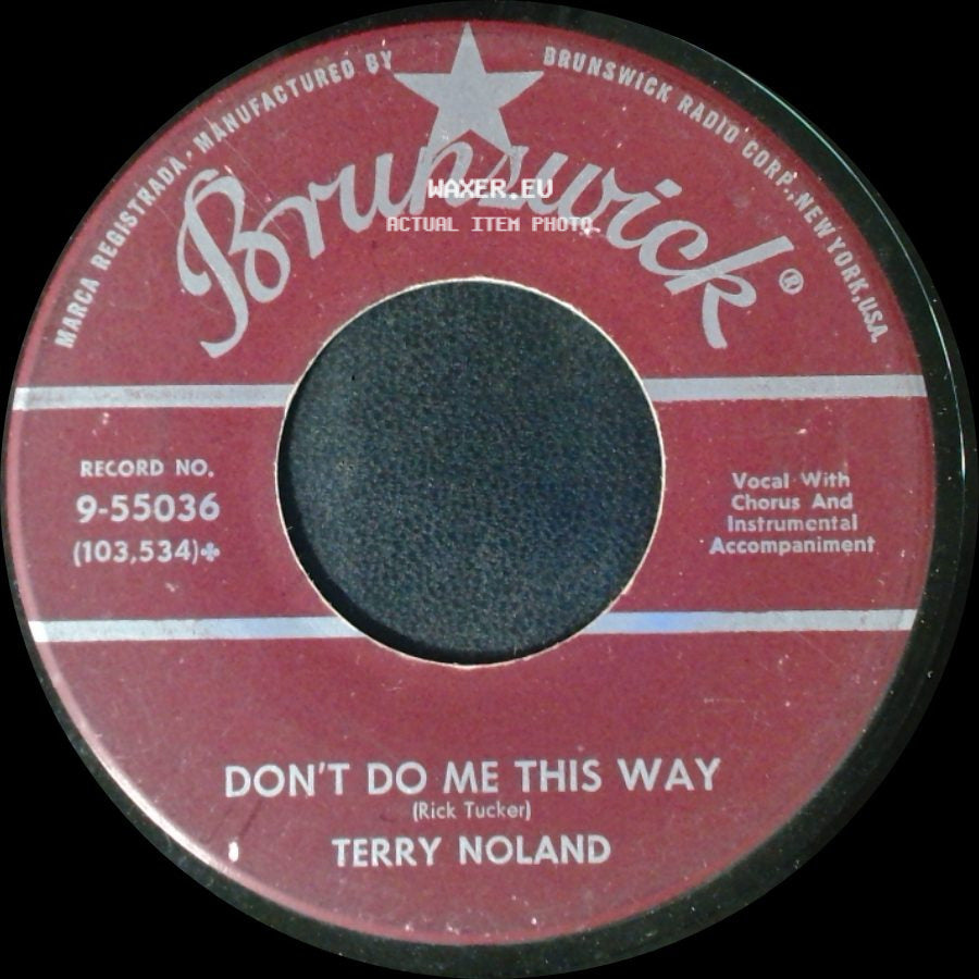 Terry Noland - Don't Do Me This Way / Patty Baby side A